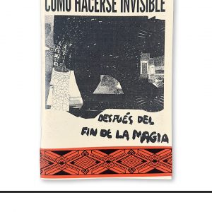 Como Hacerse Invisible Después del Fin de la Magia - Nestor
